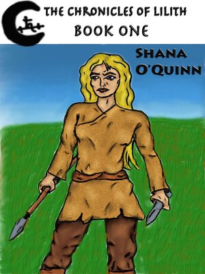 cover image of The Chronicles of Lilith Book 1